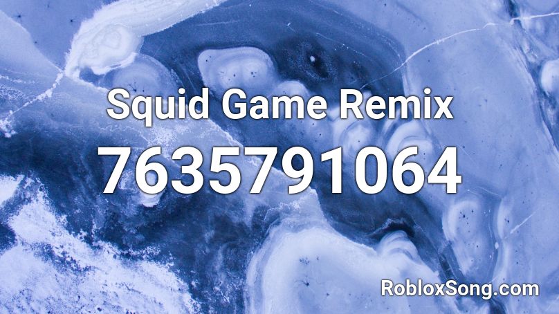 Squid Game Remix Roblox ID Roblox Music Codes 7635791064 