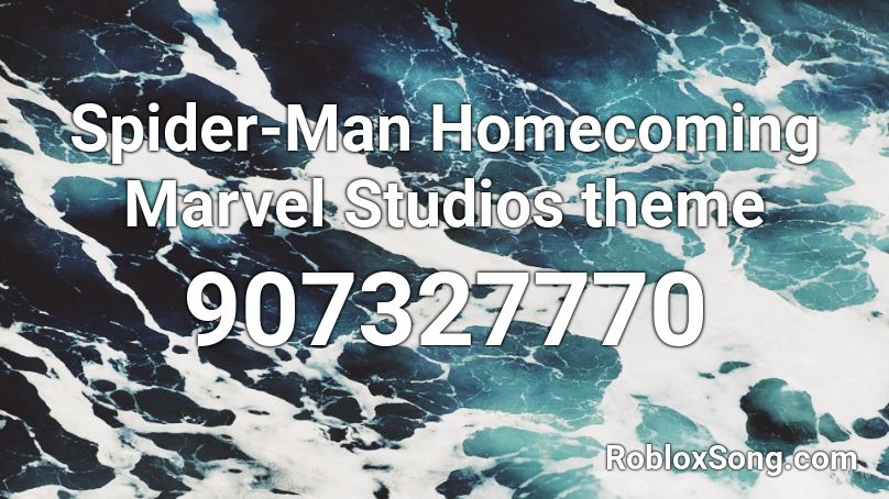 Spider Man Homecoming Marvel Studios Theme Roblox ID Roblox Music Codes 907327770 