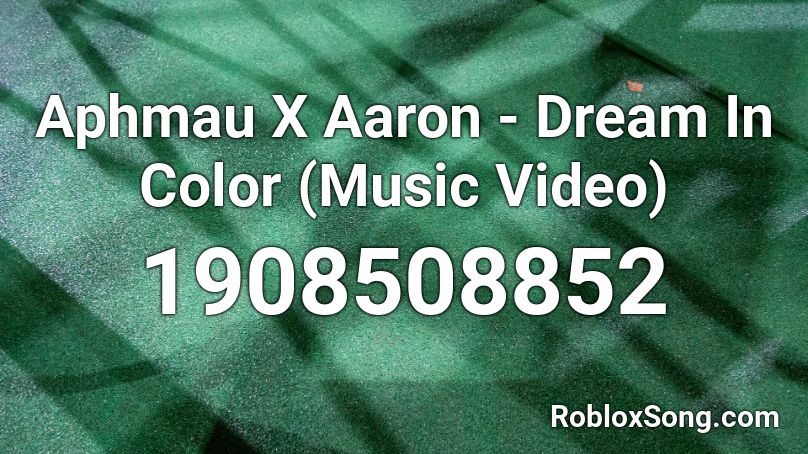 Aphmau X Aaron Dream In Color Music Video Roblox ID Roblox Music 1908508852 