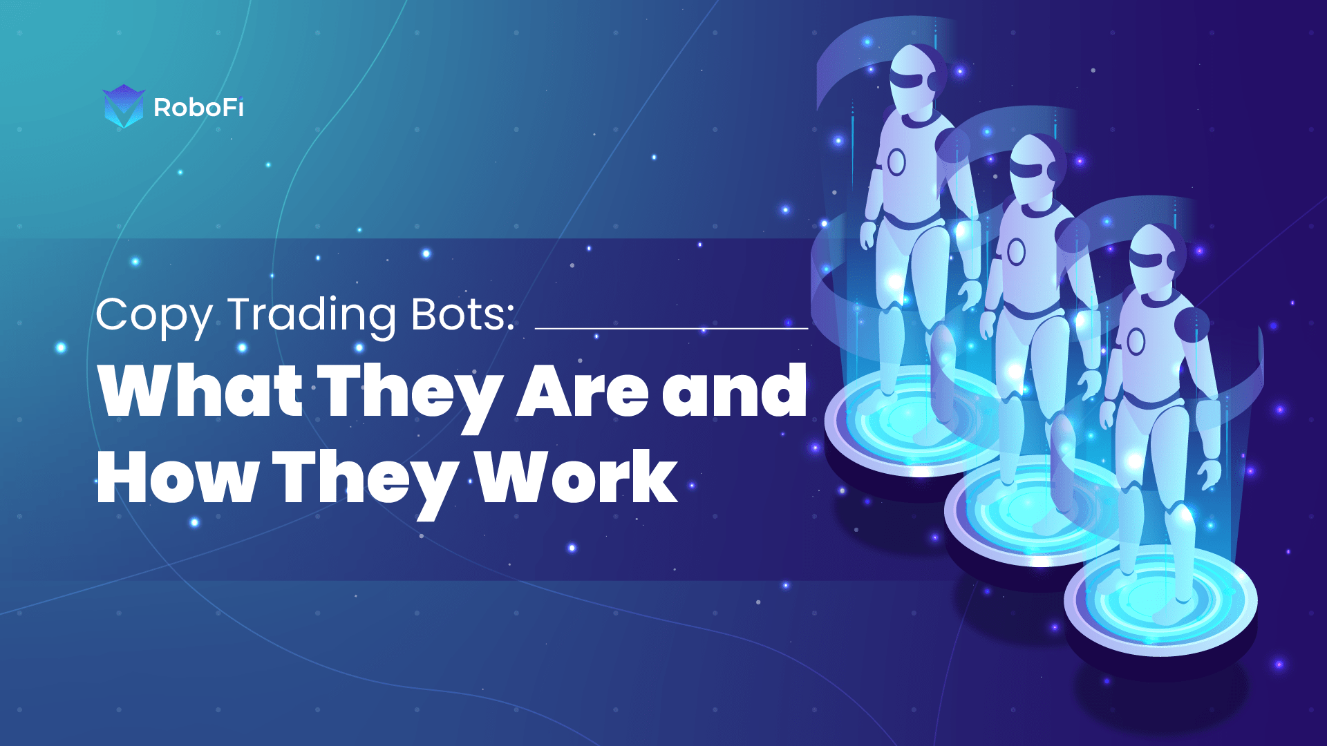 Copy Trading Bots What They Are and How They Work 01