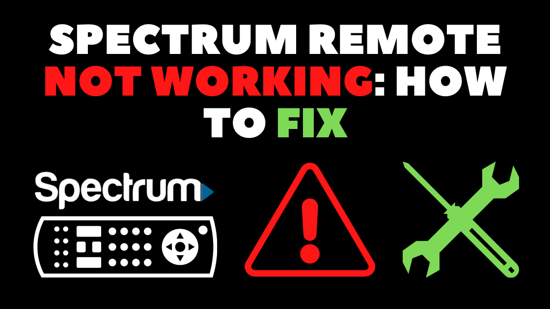 Spectrum Remote Not Working How to Fix Robot Powered Home (2024)