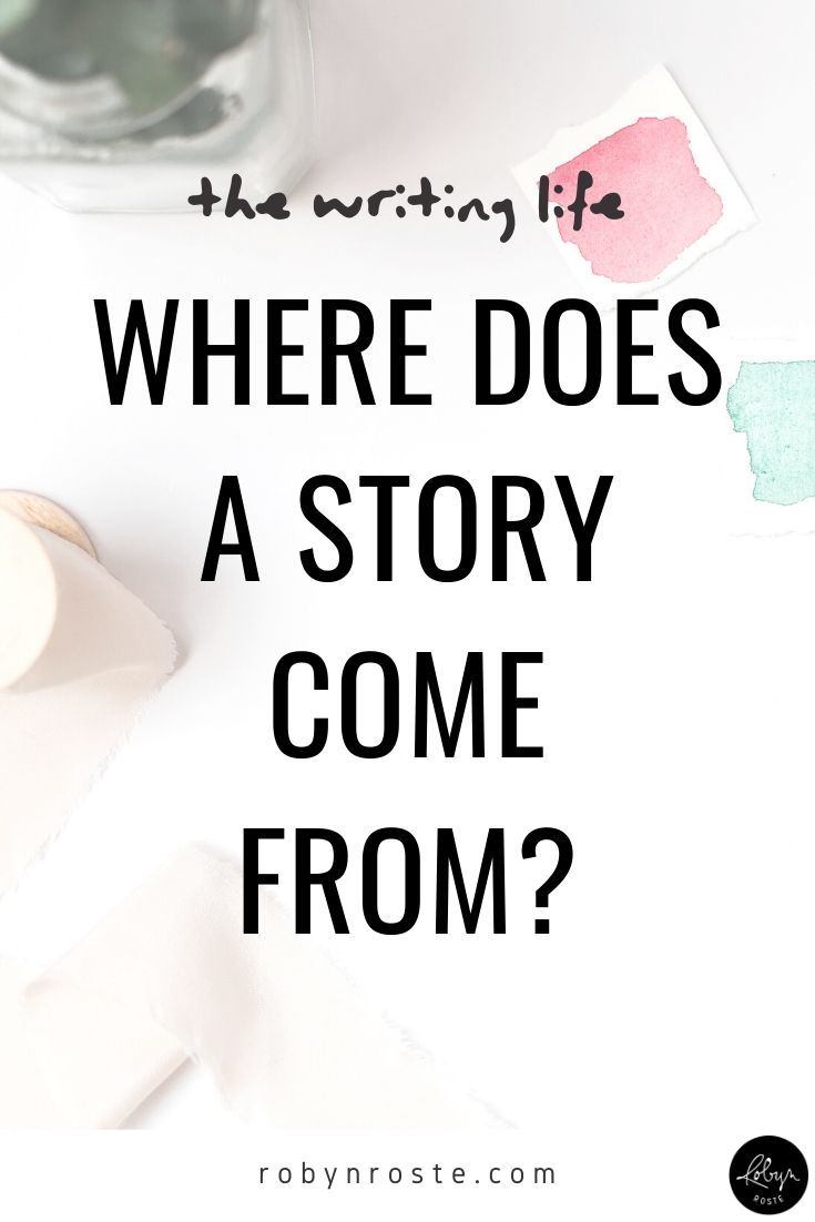 Where does a story come from? It's this simple but weird question circling through my head. Where. My stories, your stories, stories in books and on TV...