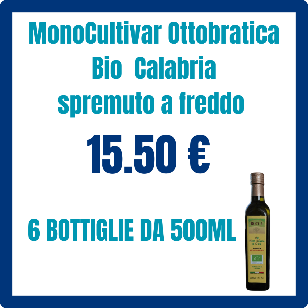 MonoCultivar Ottobratica ExtraVergine di Oliva bio Calabria Spremuto a freddo