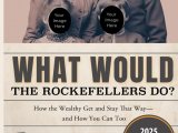 The Rockefeller Method Build Generational Wealth