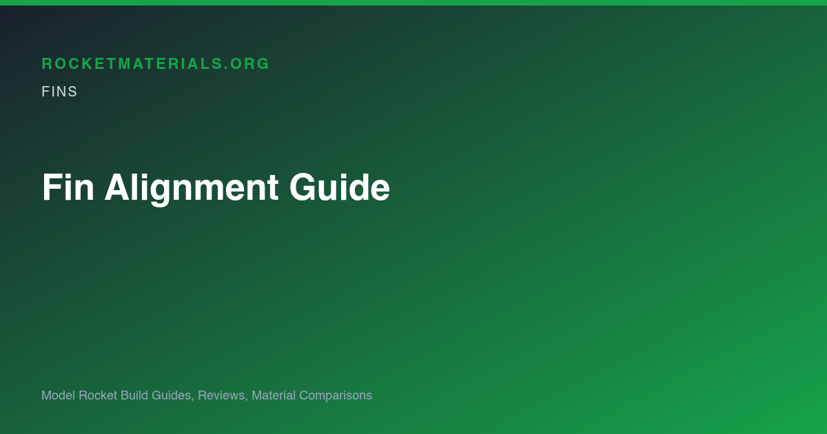 Fin Alignment Guide - RocketMaterials.org featured image