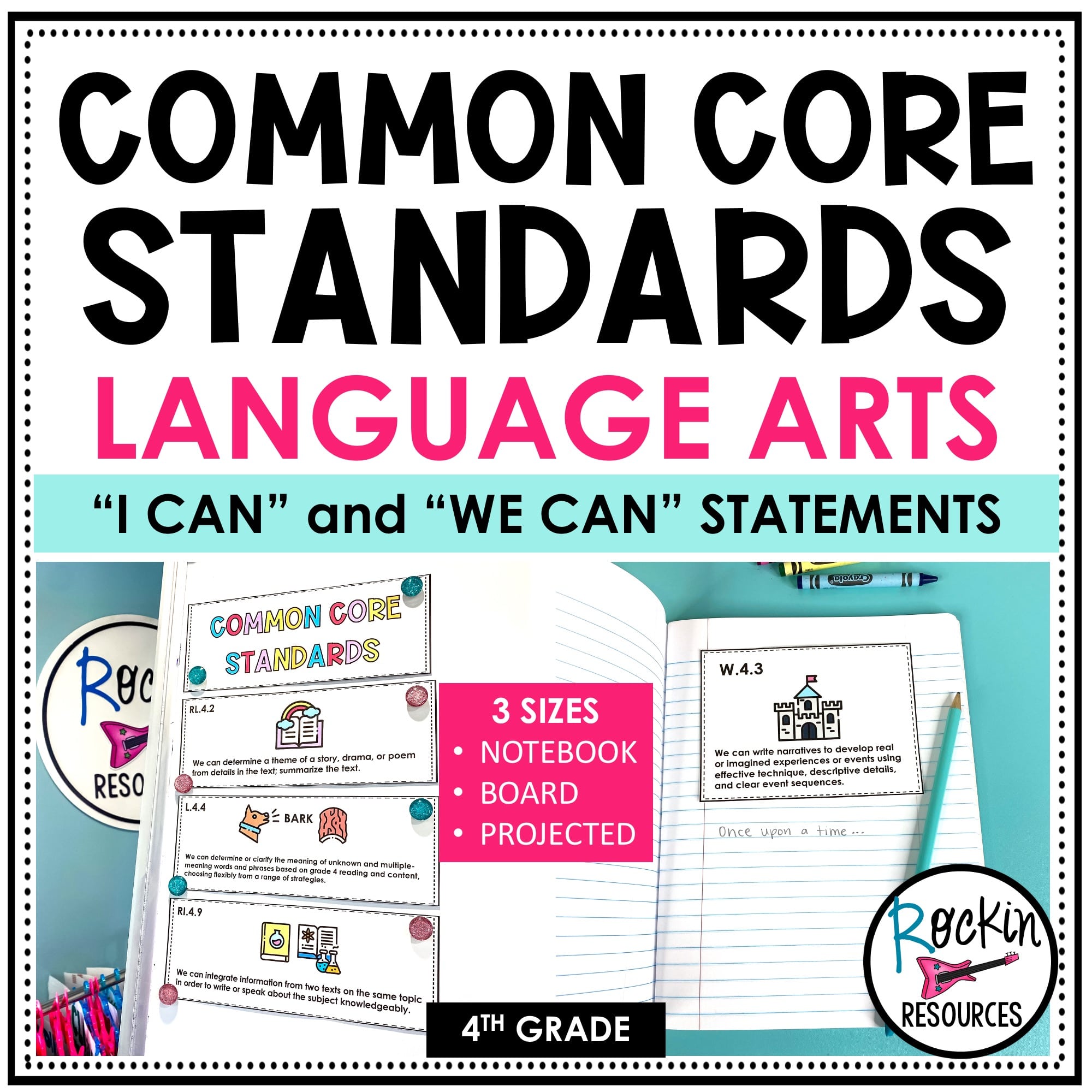 Common Core Standards "I can" and "We can" Statements 4th Grade Language Arts