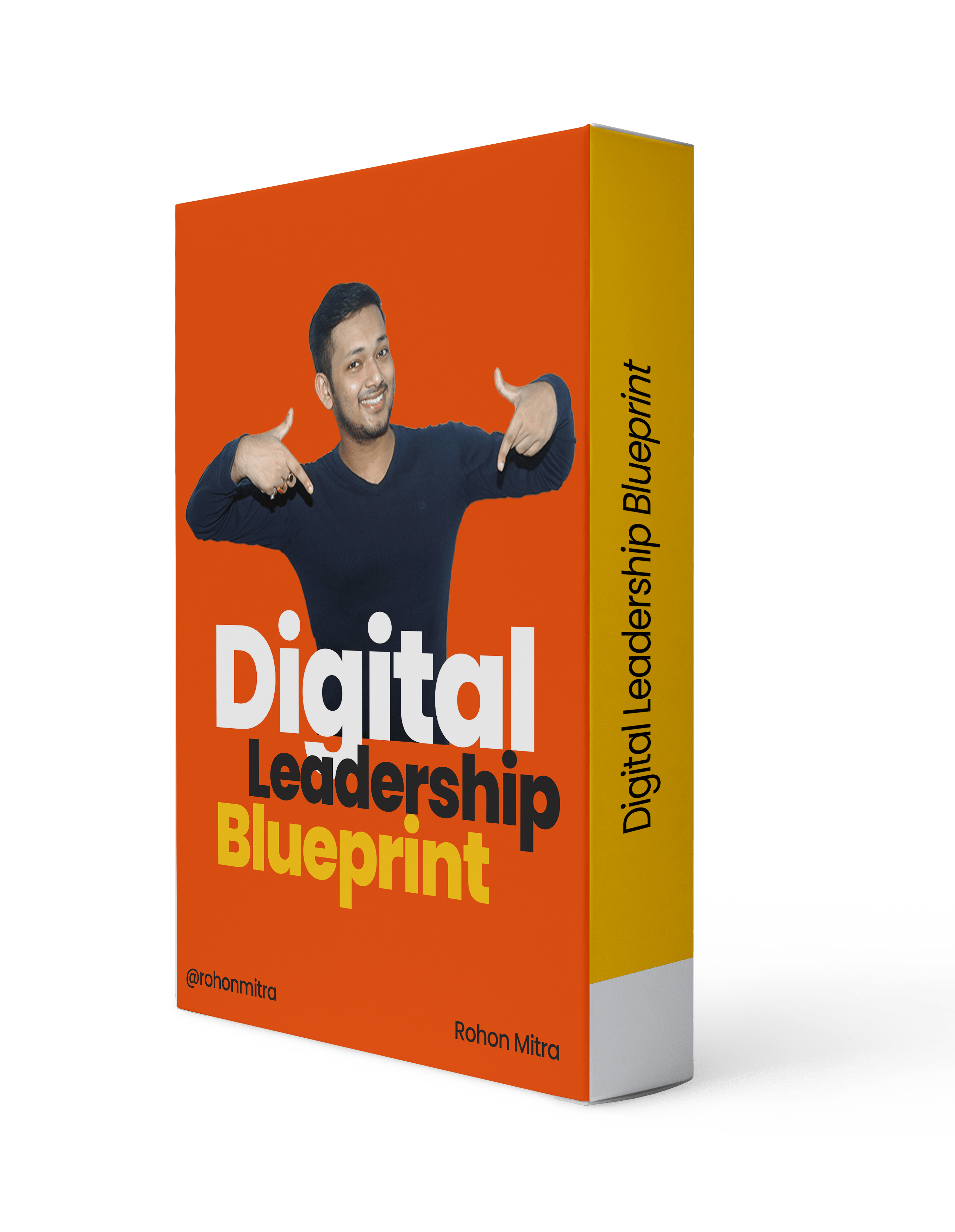Digital Leadership Blueprint by Rohon MItra