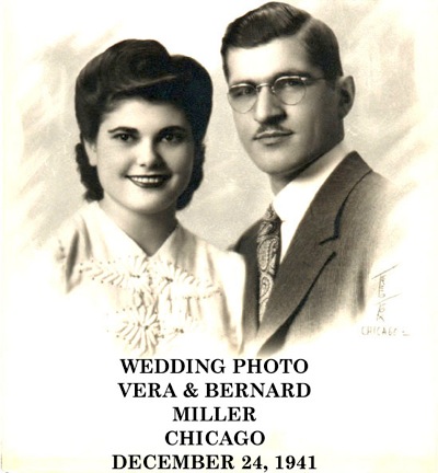 Vera and Bernard Miller wedding December 24th 1941 . . . two weeks following the attack on Pearl Harbor