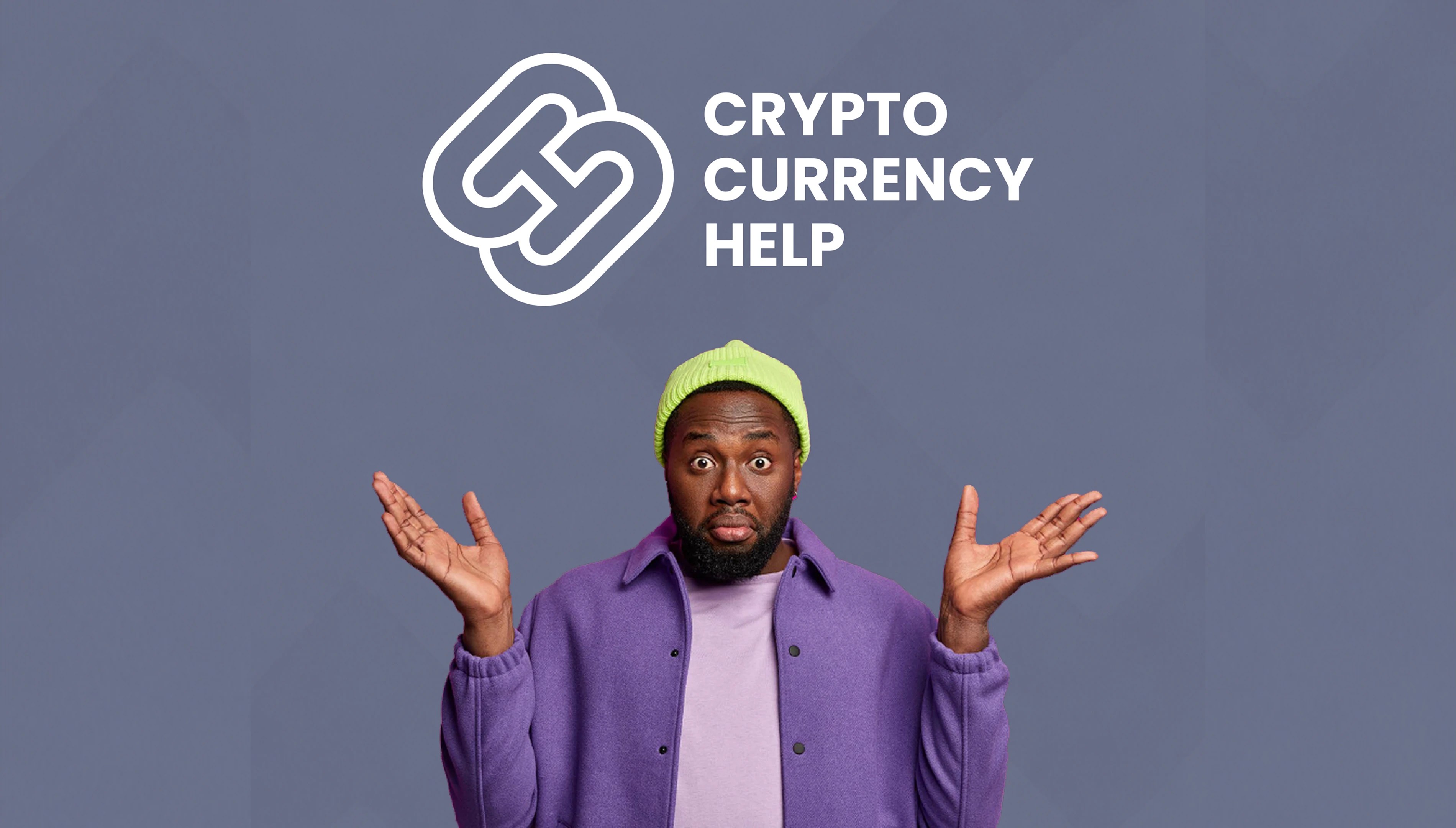 CRYPTO CURRENCY HELP