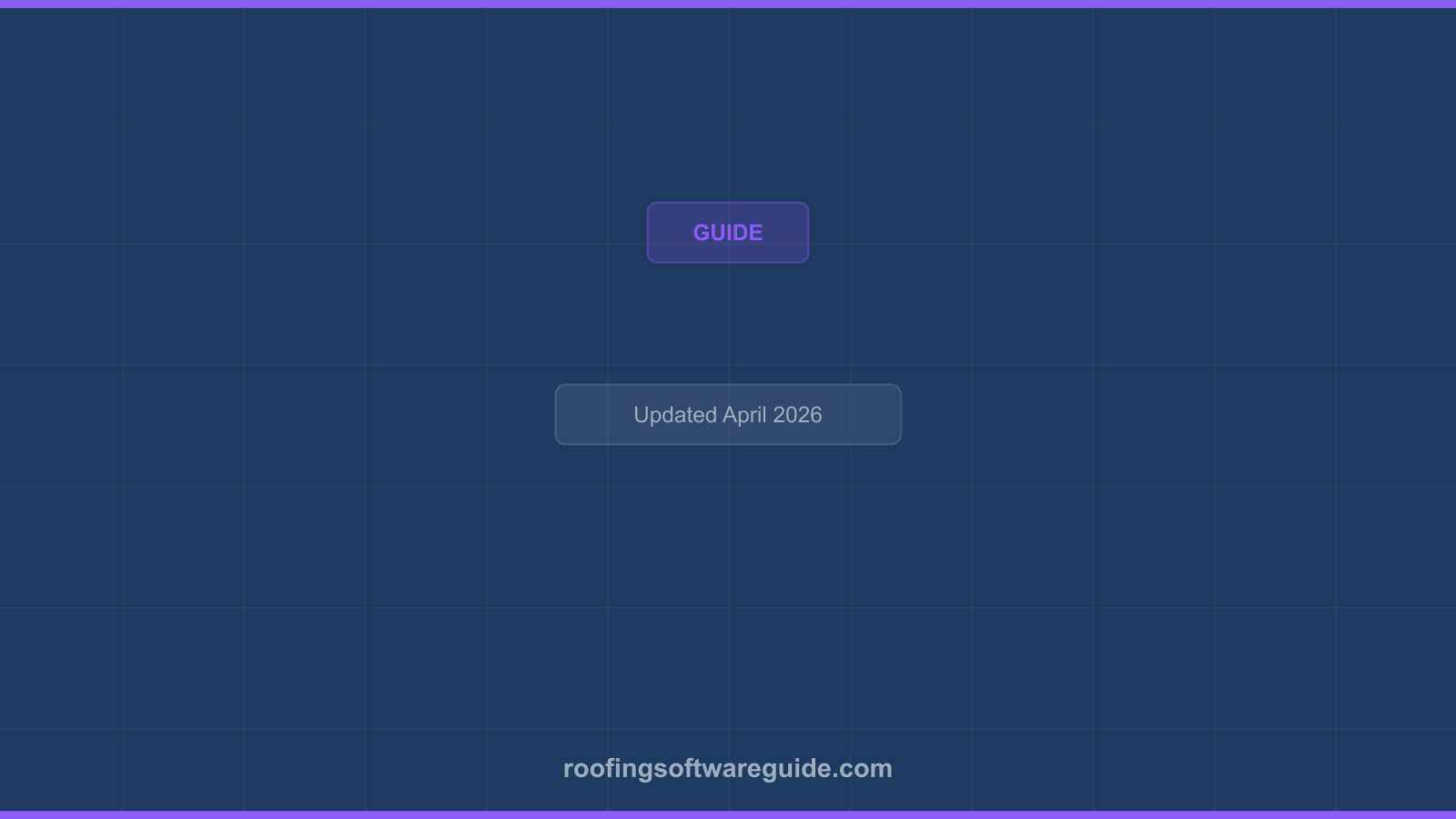 Cover image for Roofing Software Guide with guide and update info.