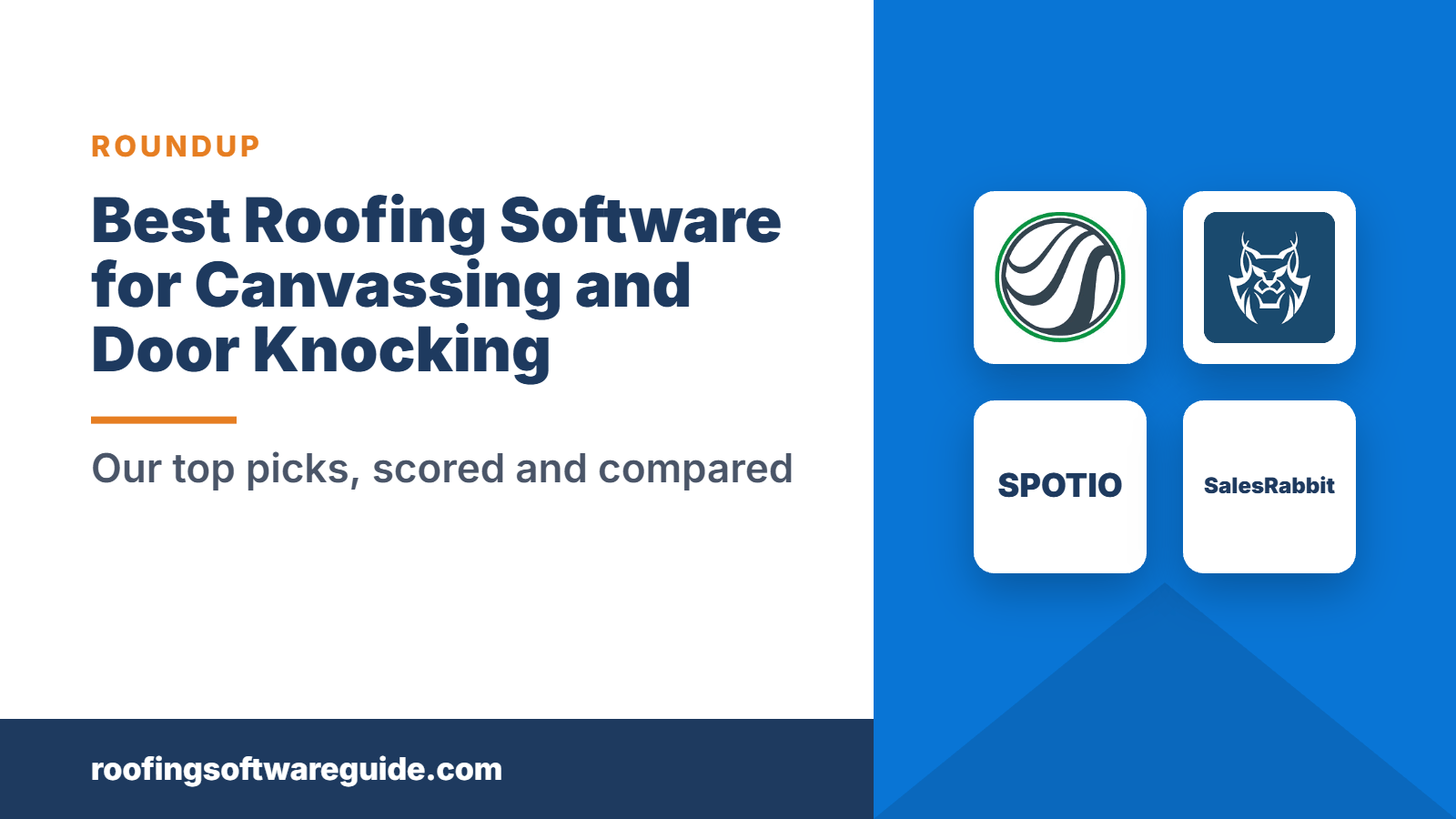 Best Roofing Software for Canvassing and Door Knocking: Our top picks, scored and compared (Roofing Software Guide)