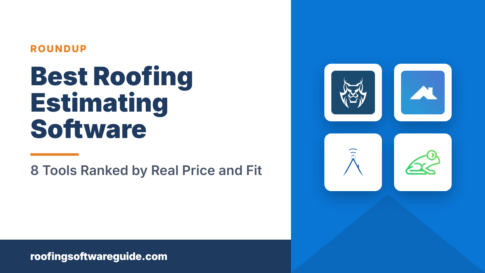 Best Roofing Estimating Software: 8 Tools Ranked by Real Price and Fit (Roofing Software Guide)
