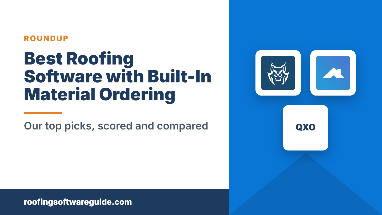 Best Roofing Software with Built-In Material Ordering: Our top picks, scored and compared (Roofing Software Guide)