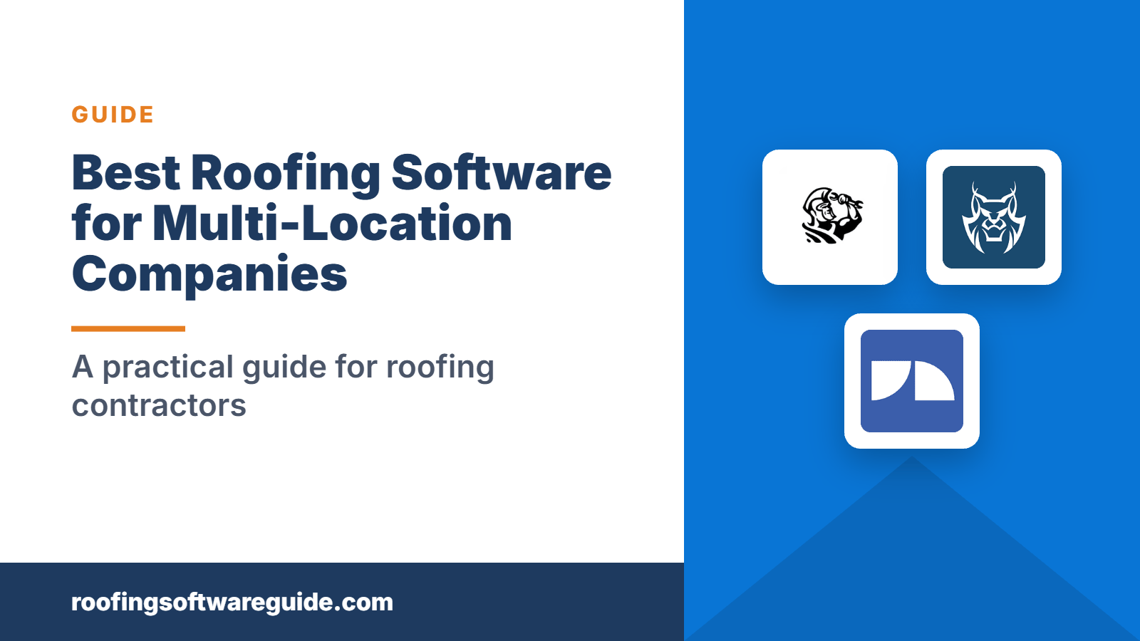 Best Roofing Software for Multi-Location Companies: A practical guide for roofing contractors (Roofing Software Guide)