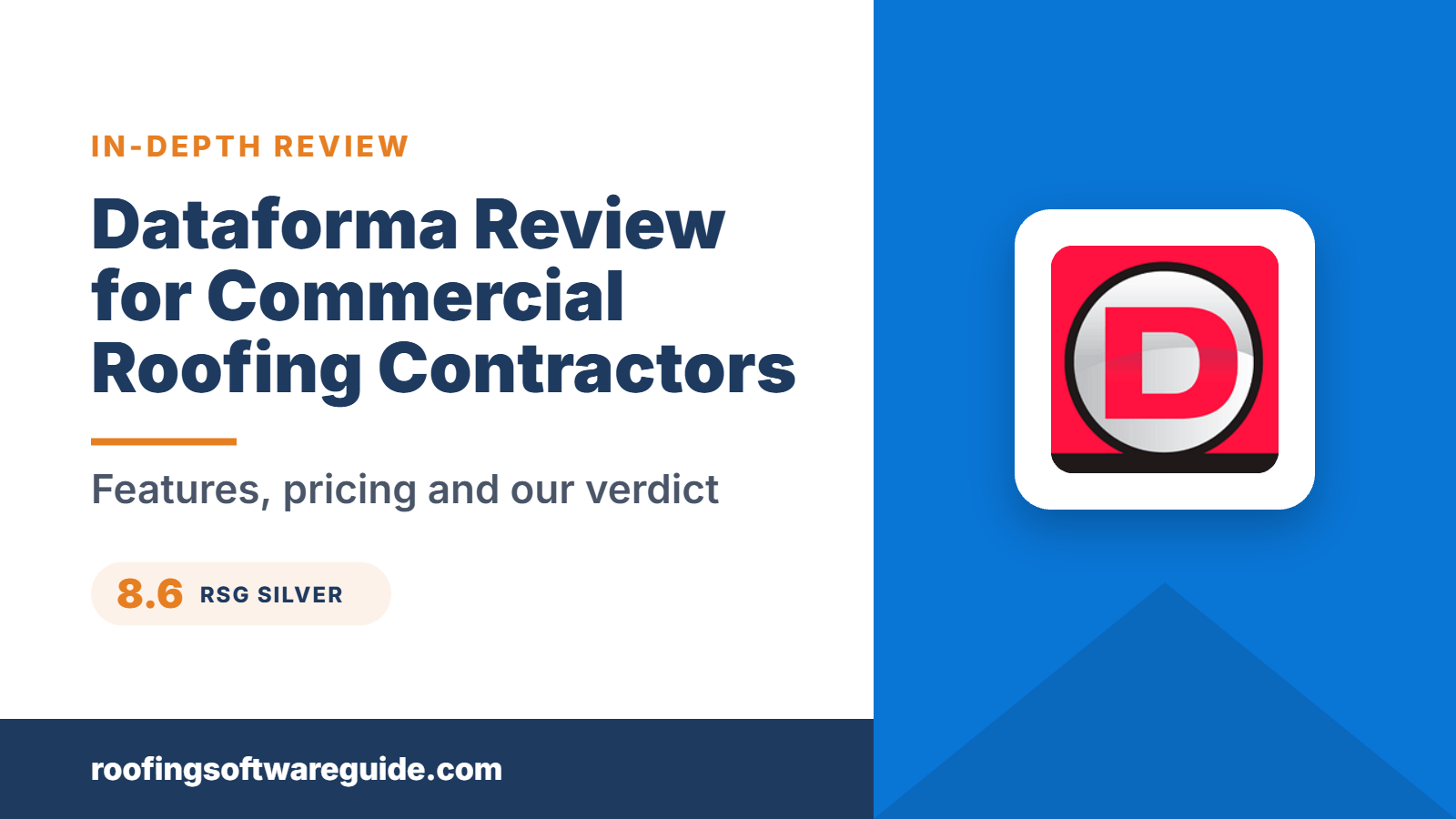 Dataforma Review for Commercial Roofing Contractors: Features, pricing and our verdict (Roofing Software Guide)