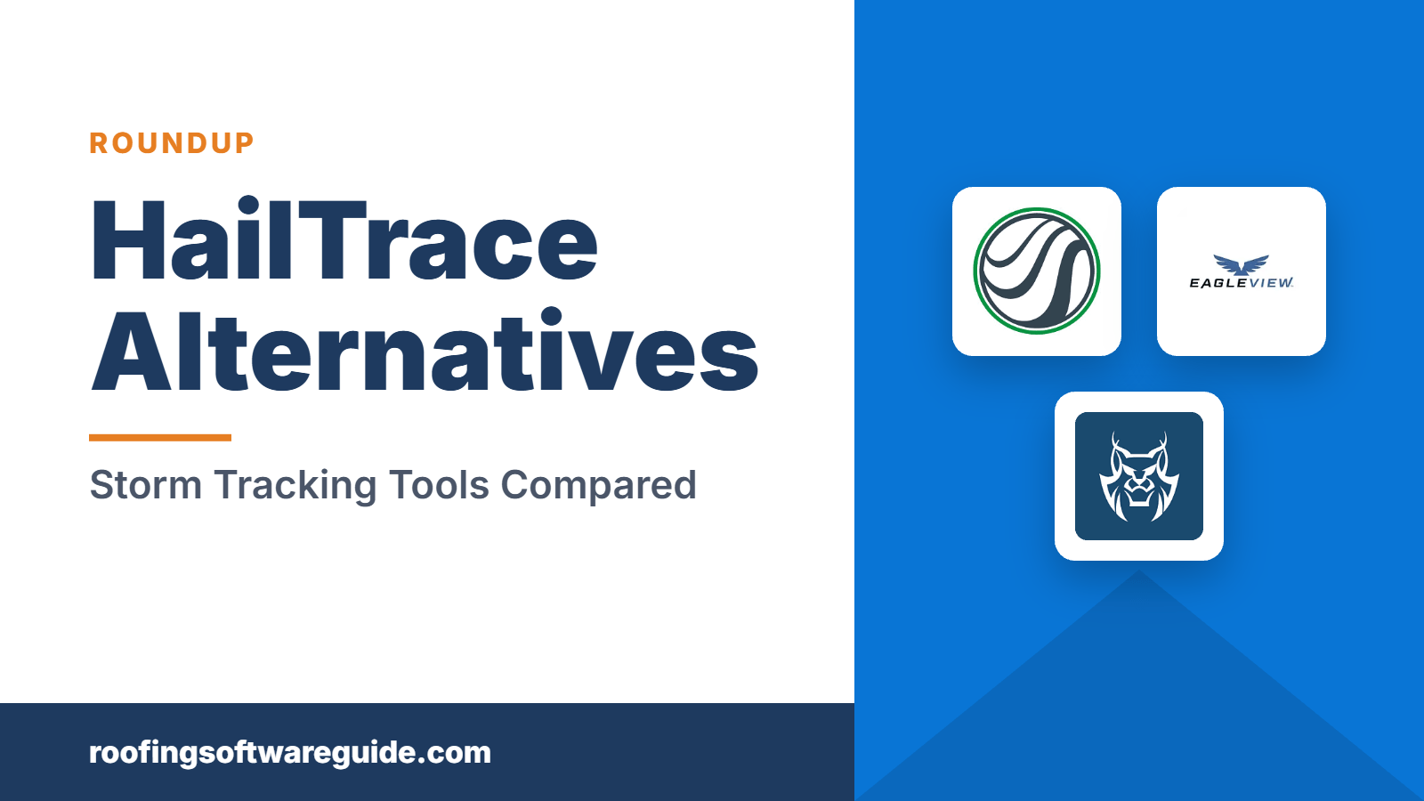 HailTrace Alternatives: Storm Tracking Tools Compared (Roofing Software Guide)