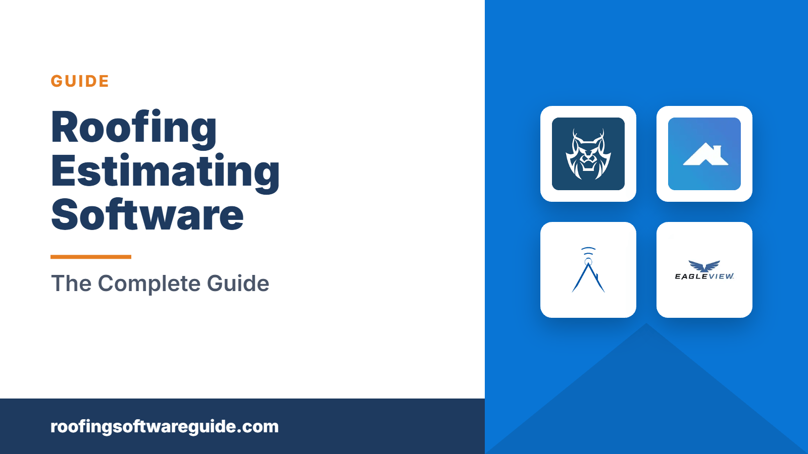 Roofing Estimating Software: The Complete Guide (Roofing Software Guide)