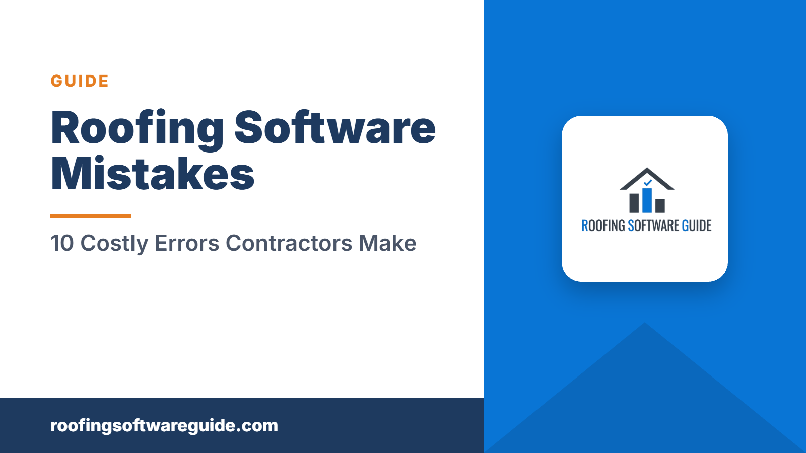 Roofing Software Mistakes: 10 Costly Errors Contractors Make (Roofing Software Guide)