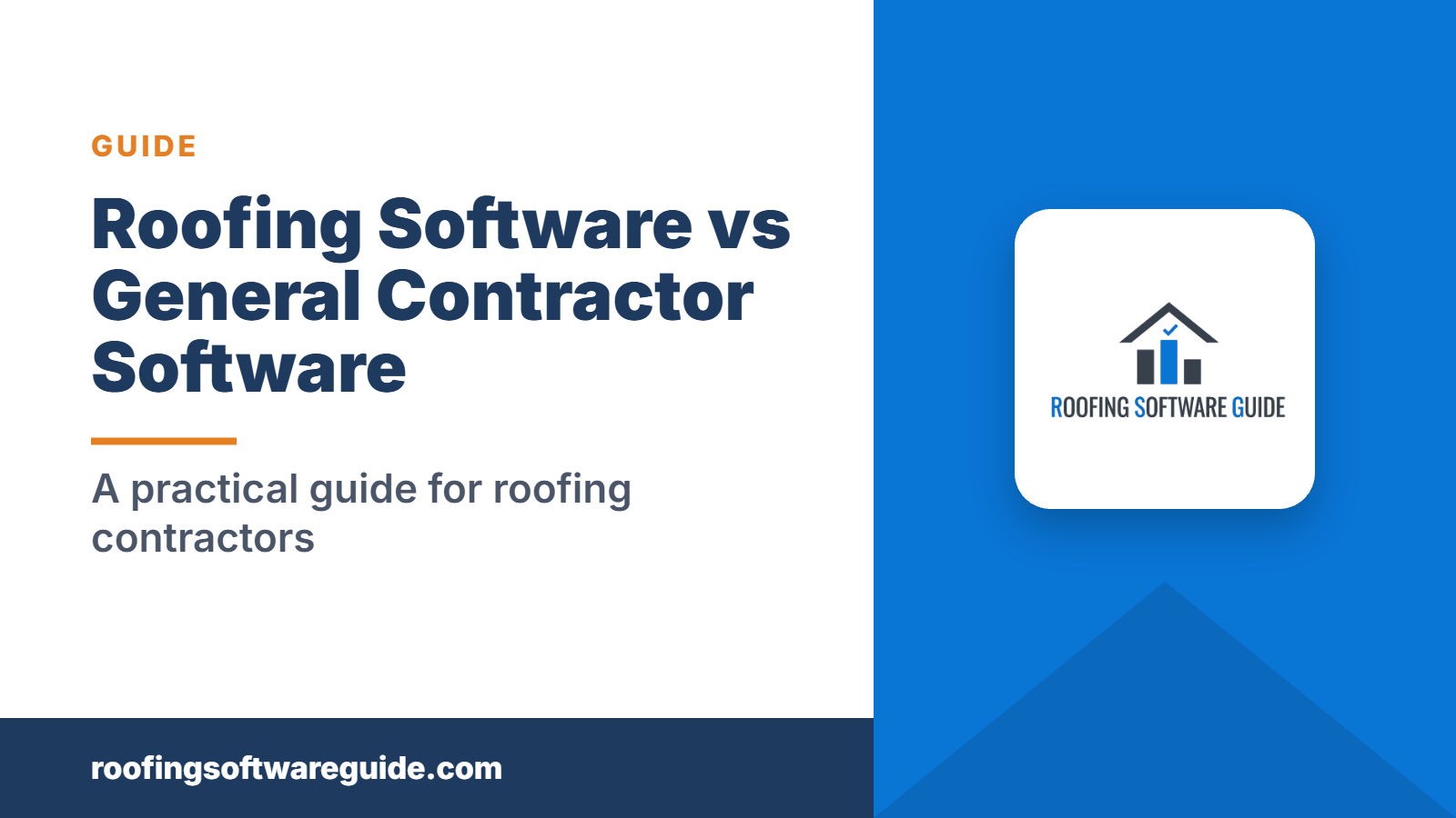 Roofing Software vs General Contractor Software: A practical guide for roofing contractors (Roofing Software Guide)