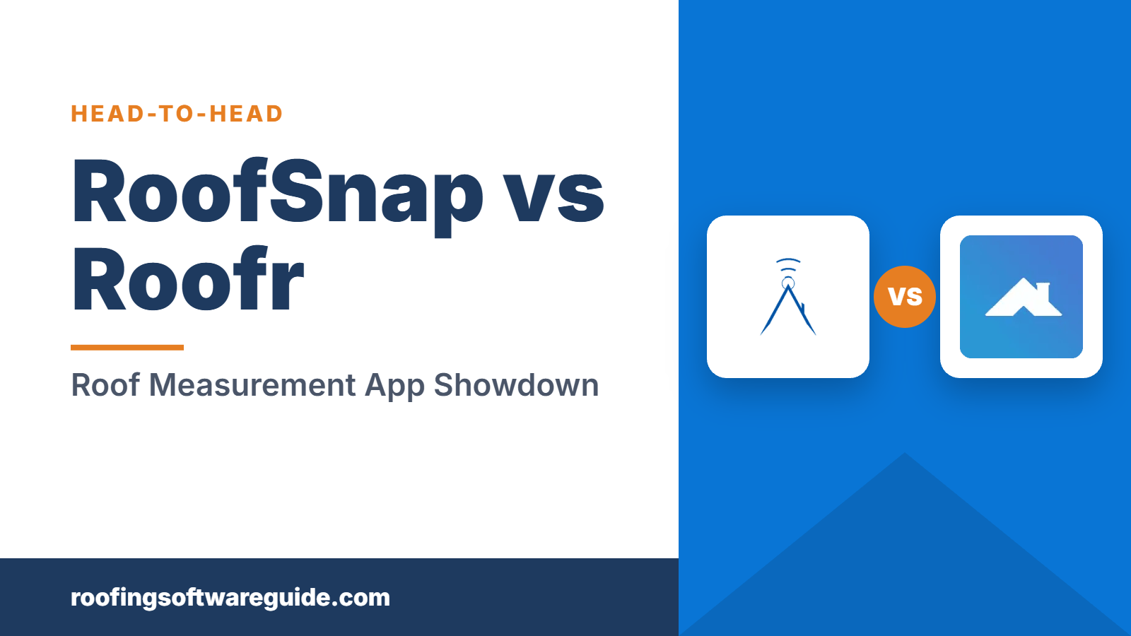 RoofSnap vs Roofr: Roof Measurement App Showdown (Roofing Software Guide)