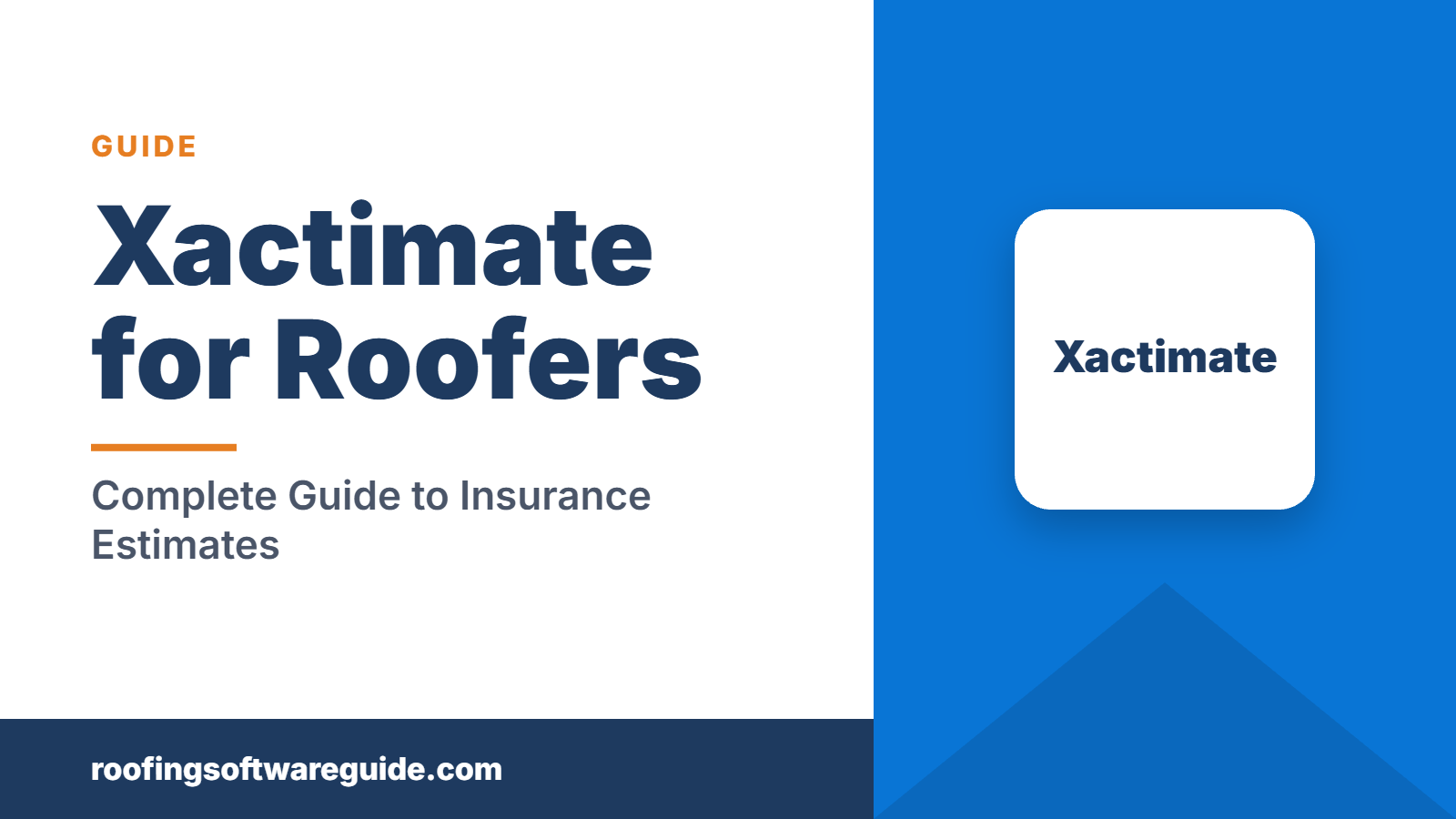 Xactimate for Roofers: Complete Guide to Insurance Estimates (Roofing Software Guide)