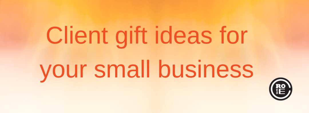 Client-gift-ideas-for-your-small-business-by-Rose-Crompton