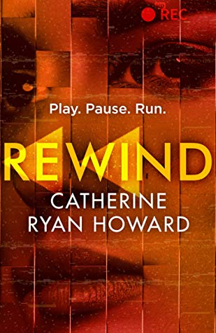 Rewind by Catherine Ryan Howard