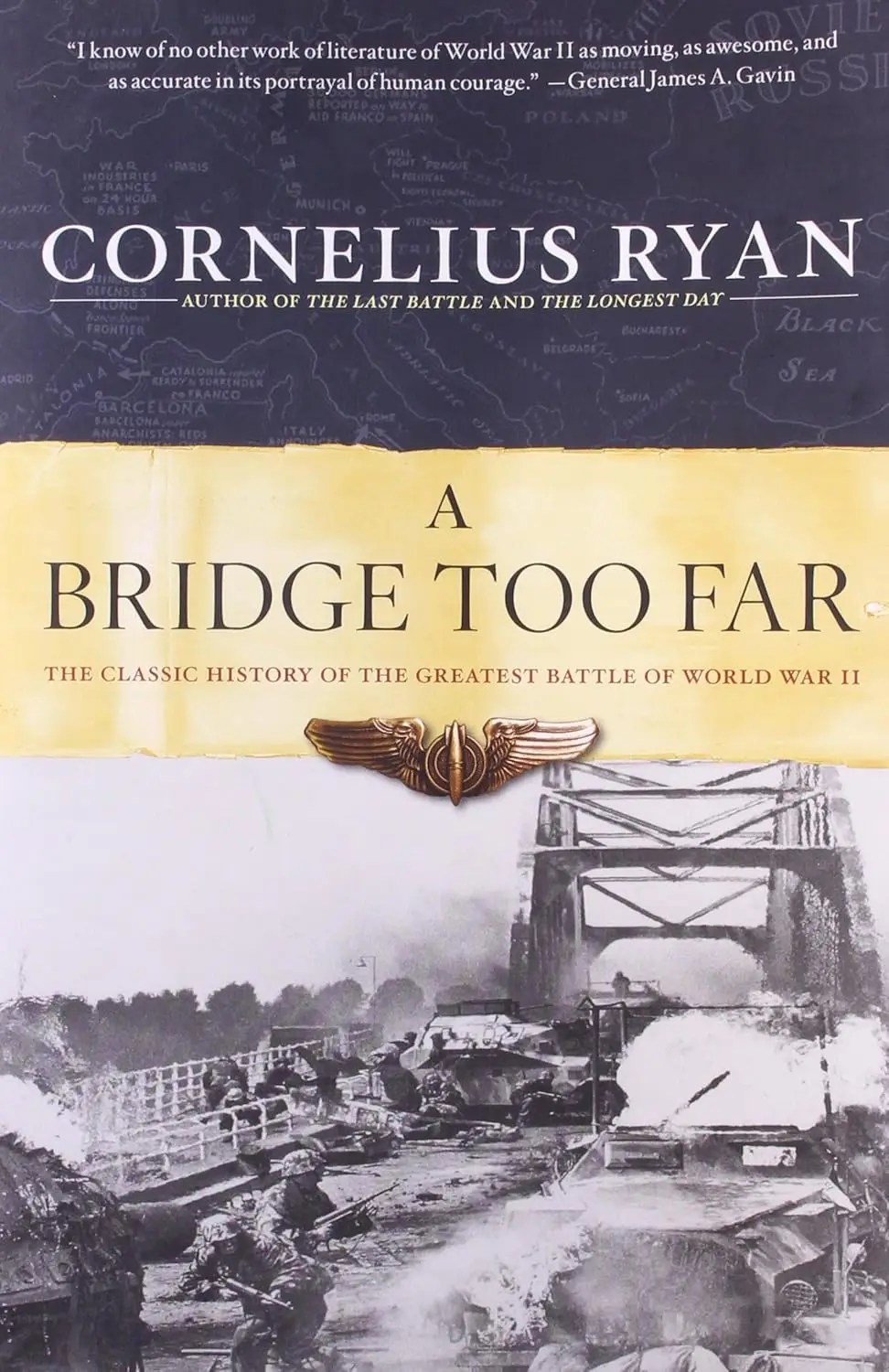 Cornelius Ryan A Bridge Too Far