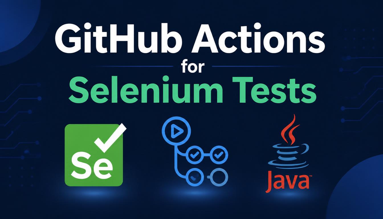 GitHub_Actions_for_Selenium_Tests
