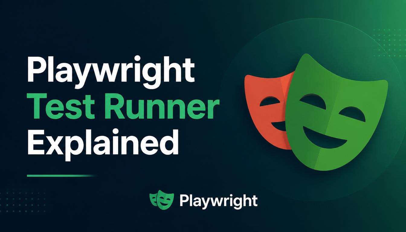 Playwright_Test_Runner_Explained