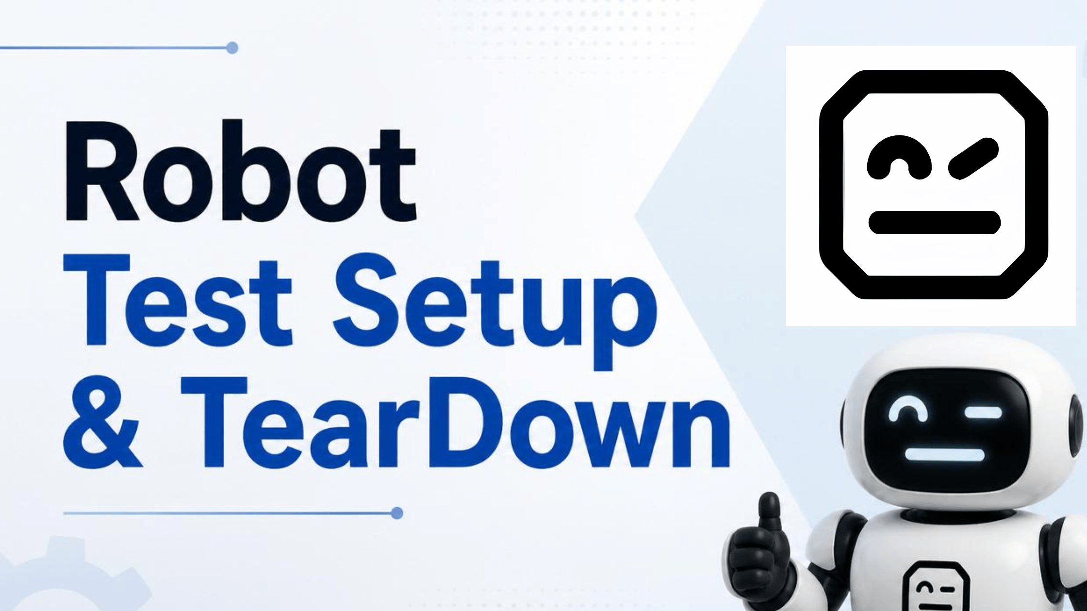 Robot_Test_Setup_TearDown