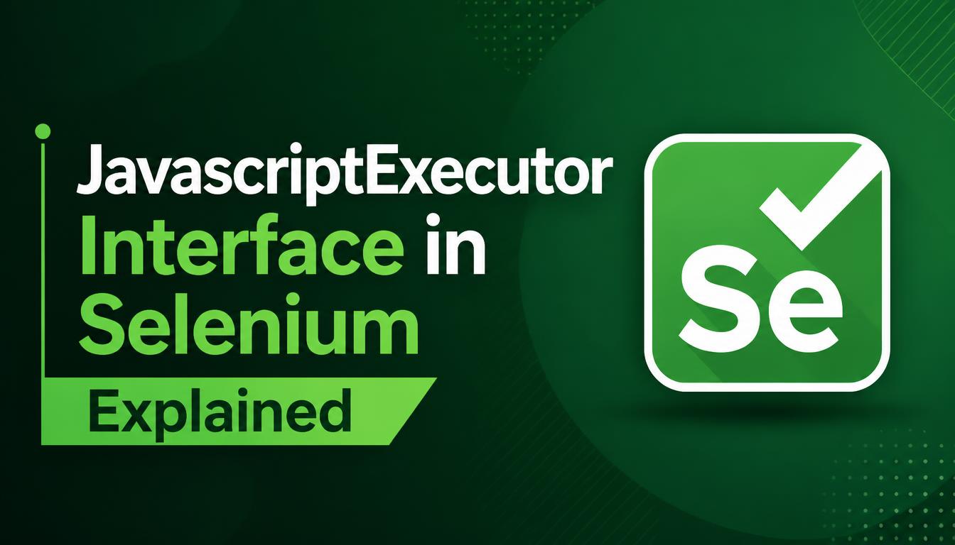 JavascriptExecutor_Interface_in_Selenium