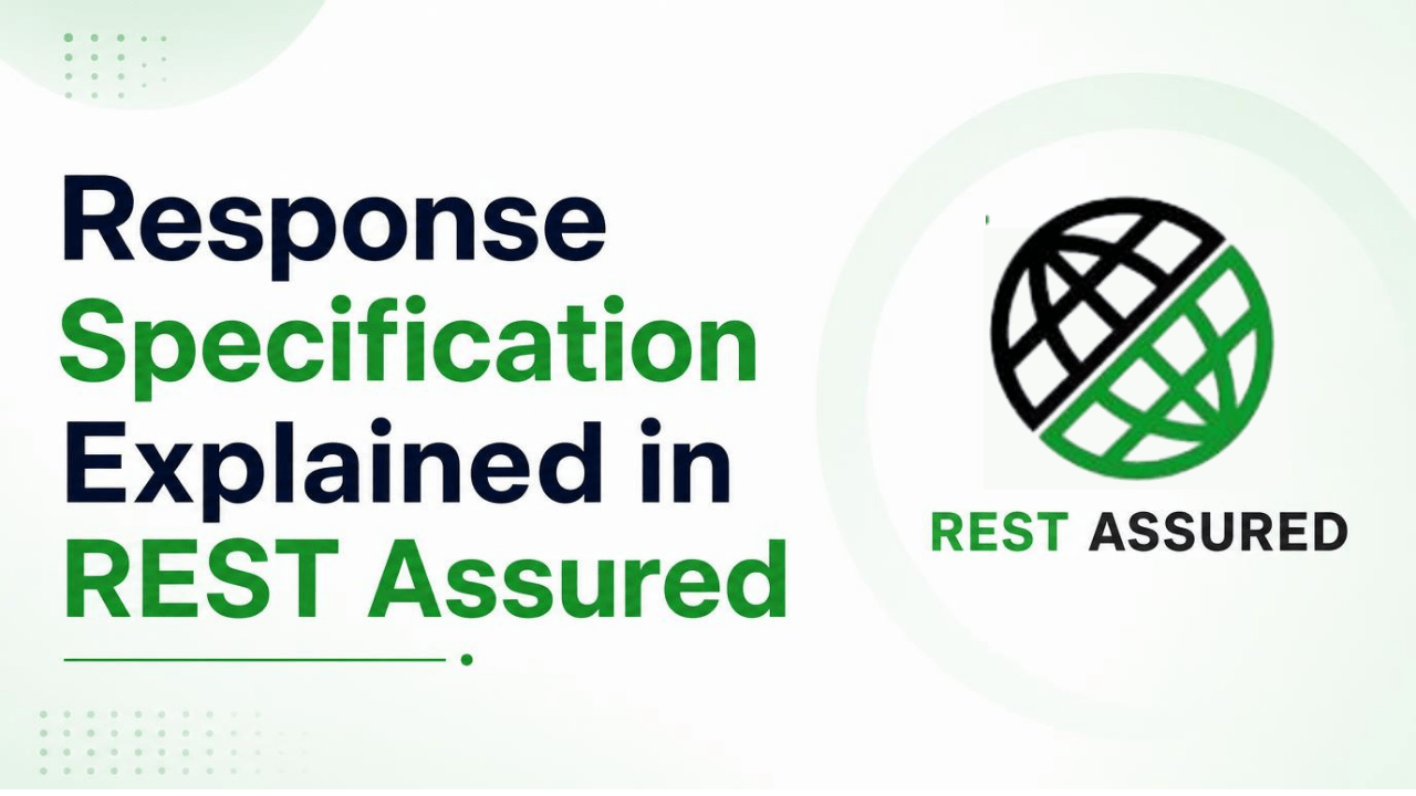 Rest Assured Response Specification Explained