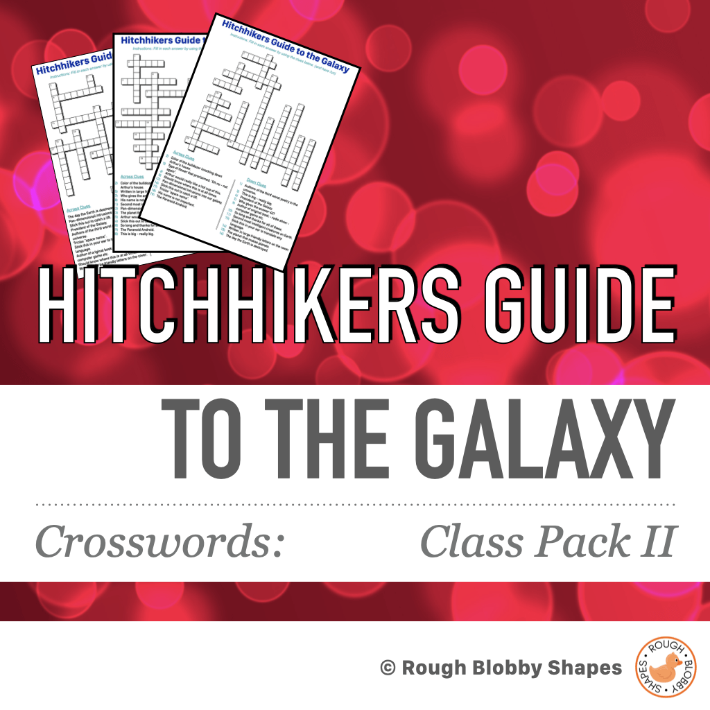 Hitchhikers Guide to the Galaxy - Crossword Puzzles - Class Pack II