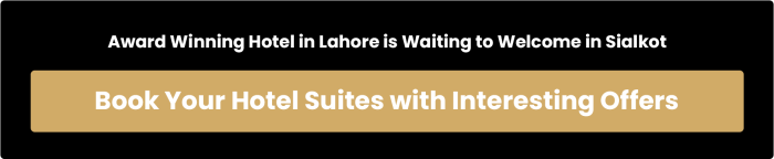 Javson Hotel Sialkot vs Royaute Luxury Hotel in Sialkot