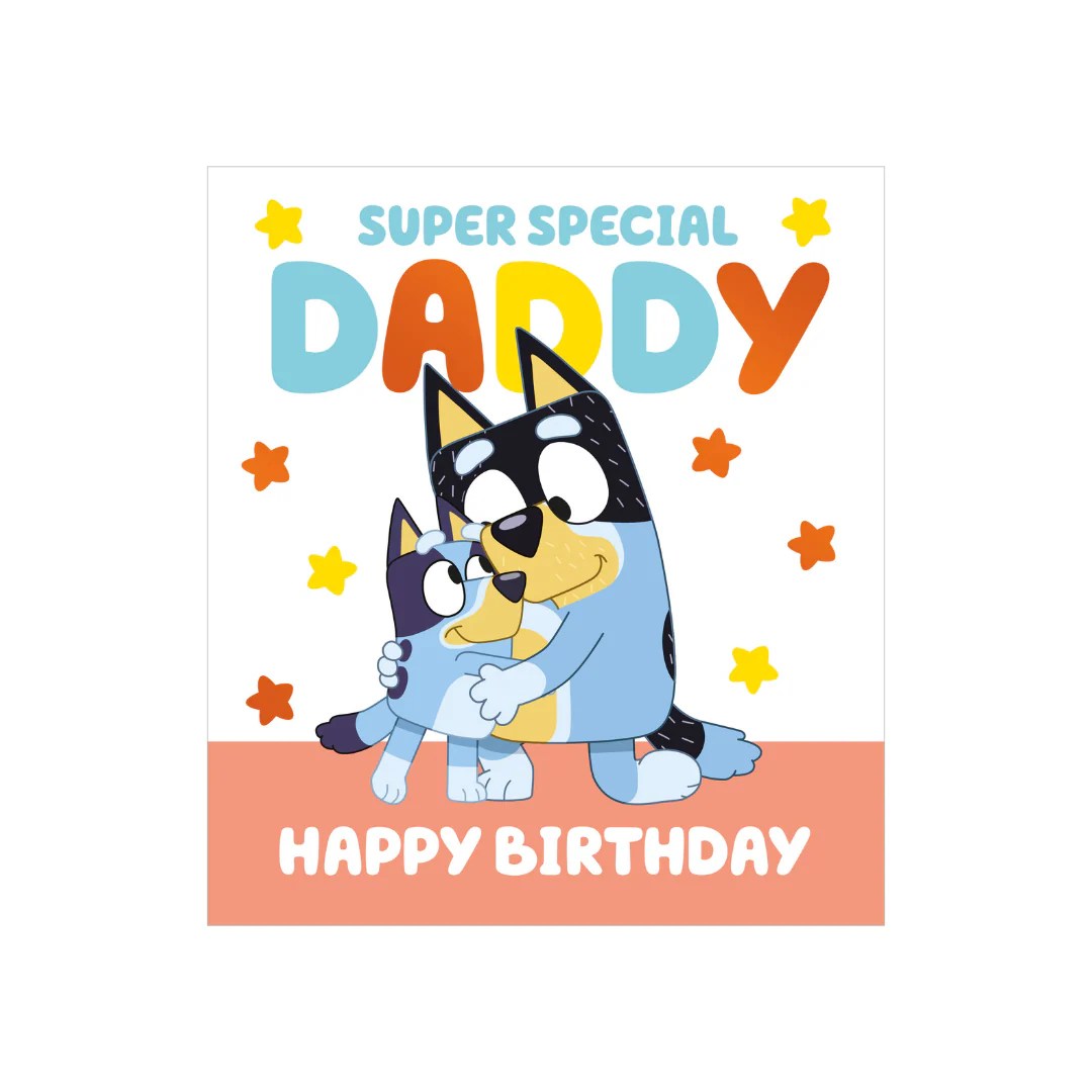 Bluey Birthday Daddy Birthday Card Roy S Boys
