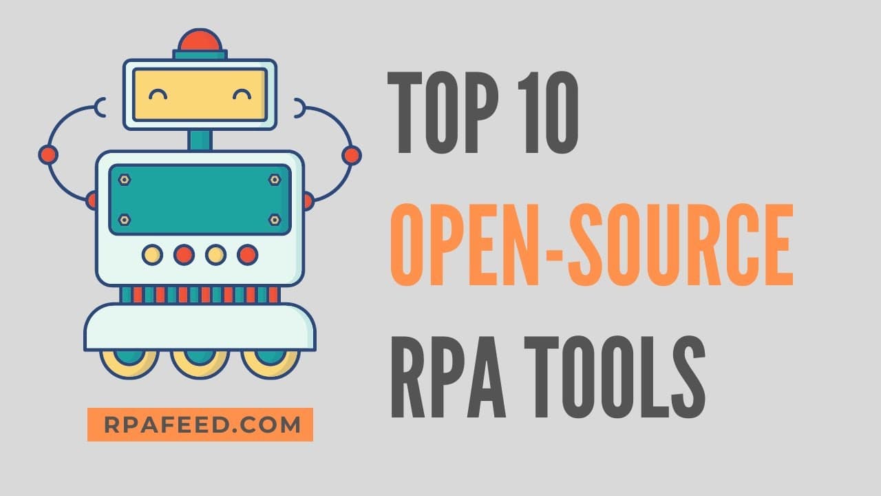 Top 10 Open Source RPA Tools