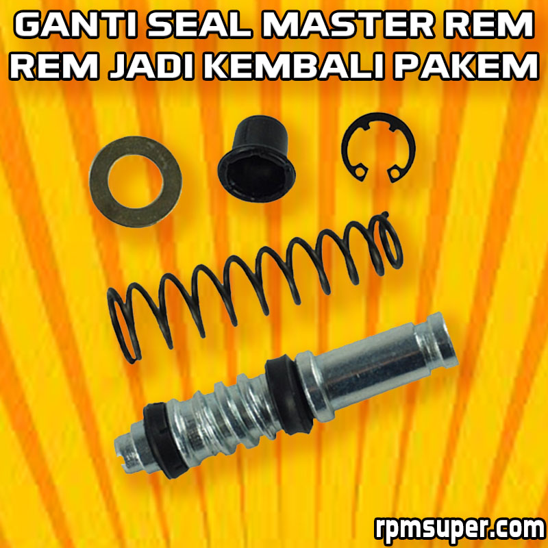 Ganti Seal Master Rem Kit