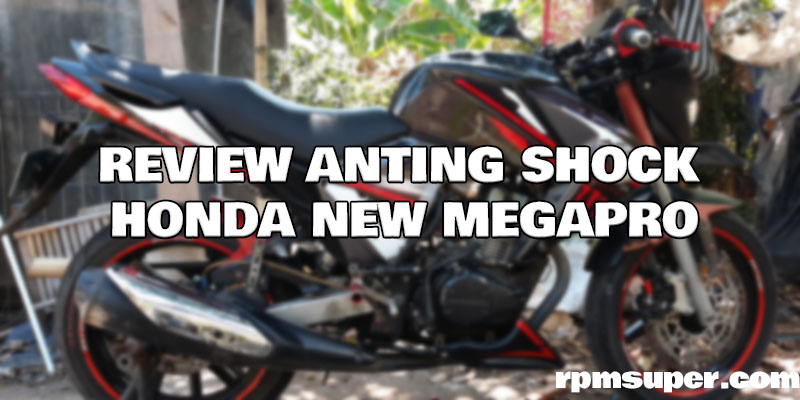 Anting Shock New Megapro