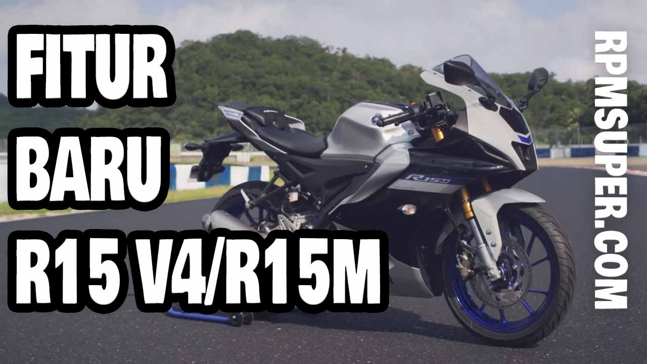 Fitur Baru Yamaha R15 V4