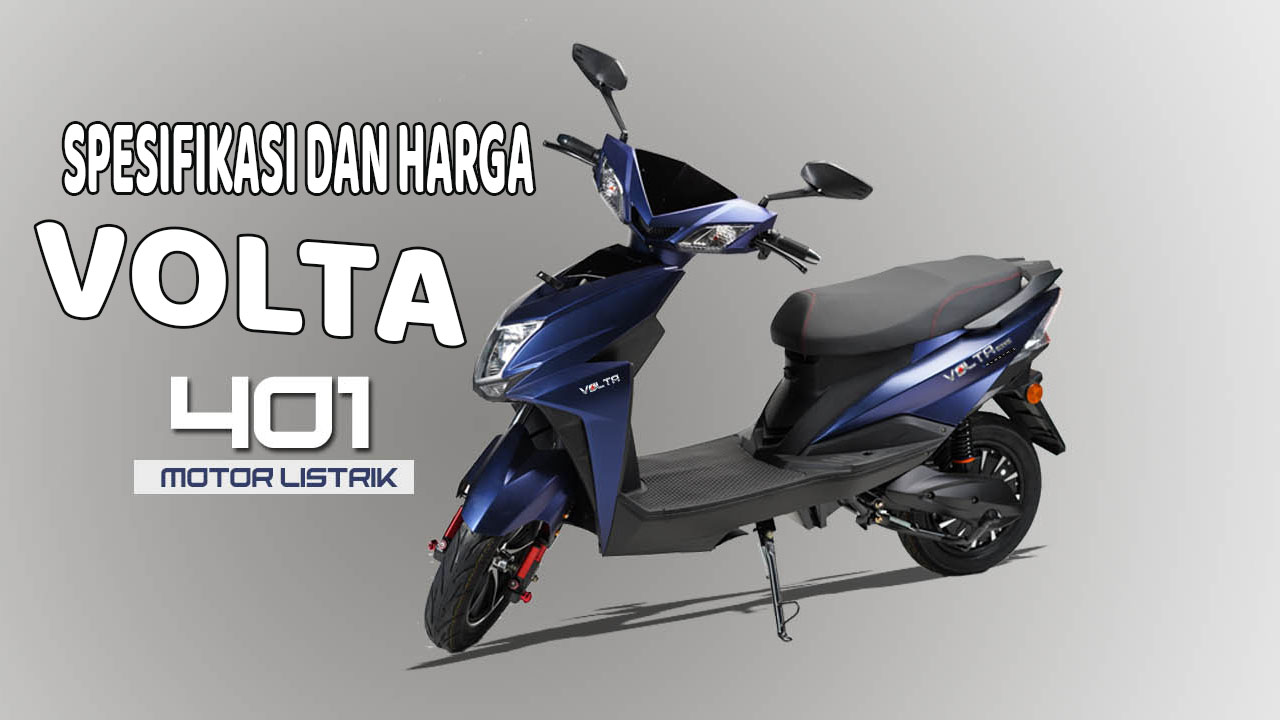 Harga Volta 401