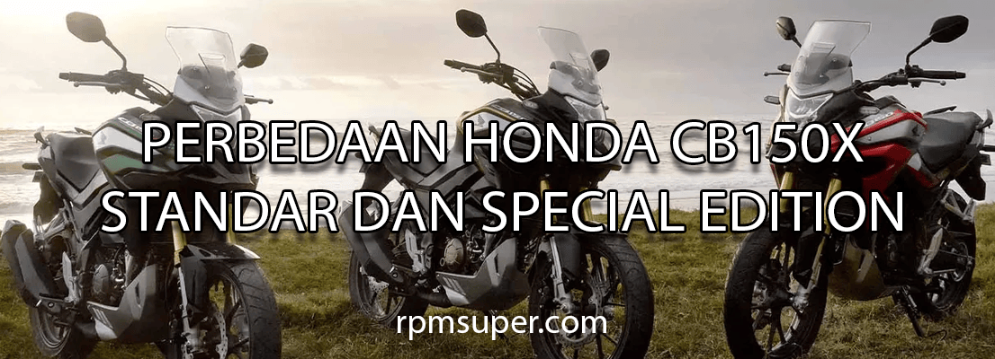 CB150X Standar dan Special Edition
