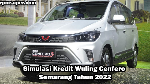 Simulasi Kredit Wuling Cenfero Semarang