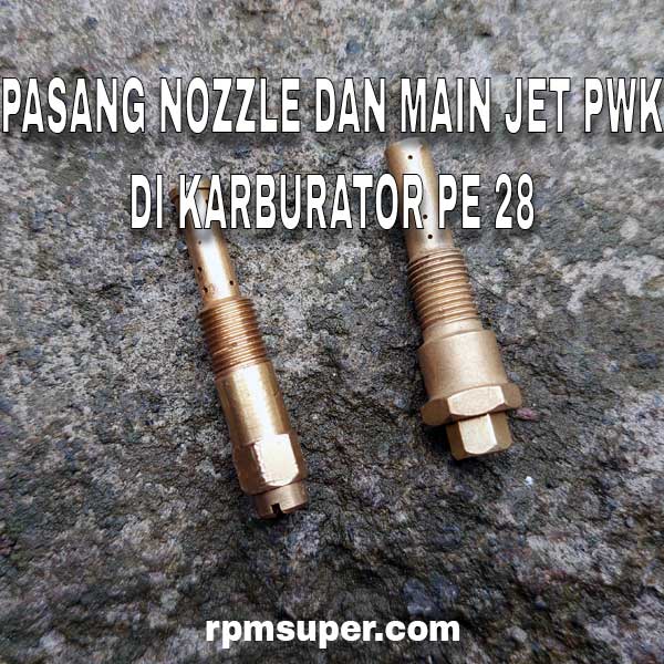 Nozzle PWK di Karbu PE 28