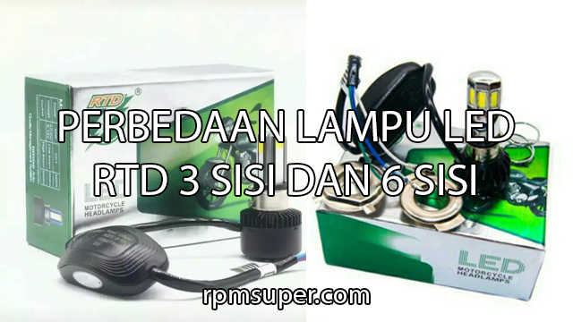Lampu RTD 3 Sisi dan 6 Sisi