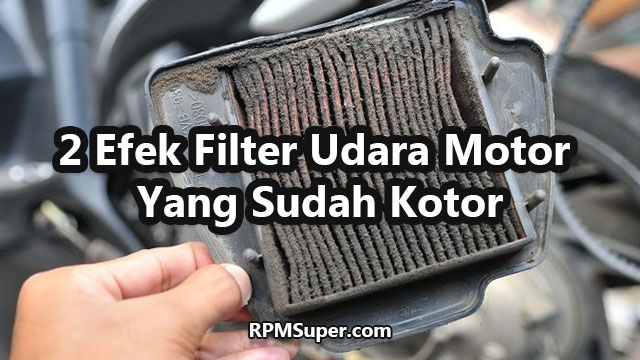 Filter Udara Motor Kotor