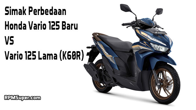 Perbedaan Vario 125 Baru Vs Lama