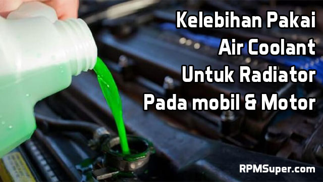 Kelebihan Air Coolant Radiator