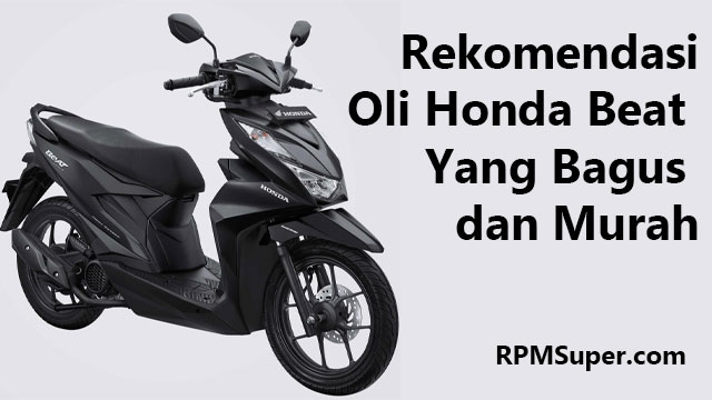 Oli Honda Beat Yang Bagus