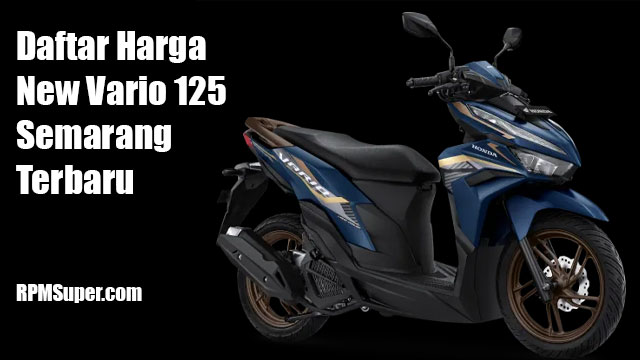 Harga Vario 125 Baru Semarang
